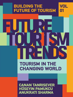 cover image of Future Tourism Trends Volume 1